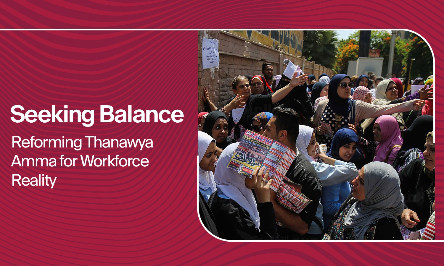 Seeking Balance: Reforming Thanawya Amma for Workforce Reality